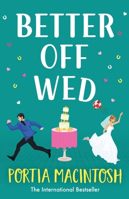 Better Off Wed (Annabelle Archer Wedding Planner Mystery)