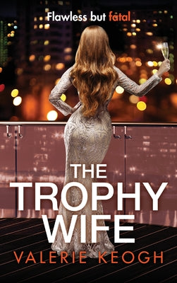 The Trophy Wife