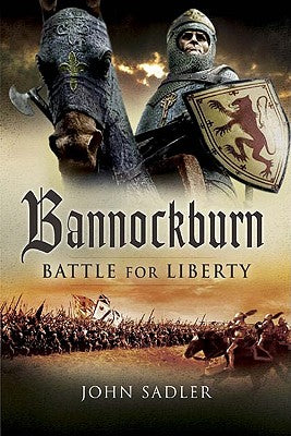 Bannockburn: Battle For Liberty