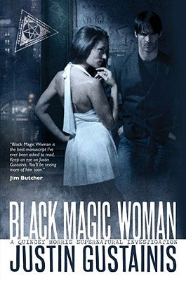 Black Magic Woman (1) (A Morris and Chastain Investigation)