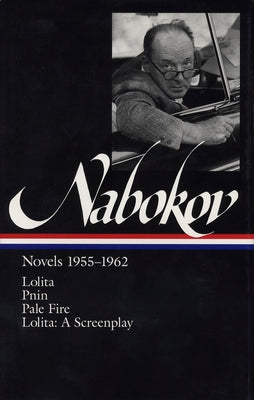 Nabokov: Novels 1955-1962: Lolita / Pnin / Pale Fire (Library of America)