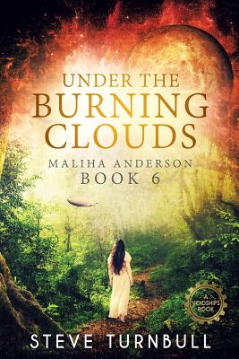 Under the Burning Clouds: Maliha Anderson, Book 6