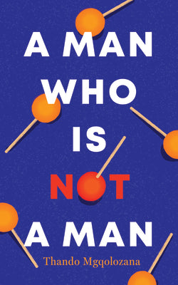 A Man Who Is Not A Man