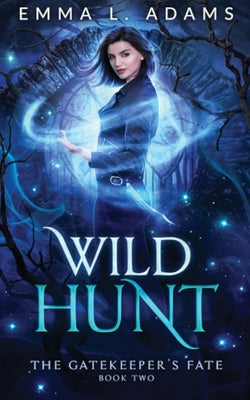 Wild Hunt (The Gatekeeper's Fate)