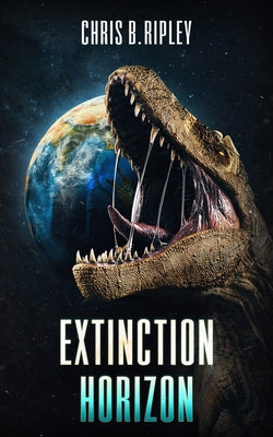 Extinction Horizon(The Extinction Cycle Book 1)