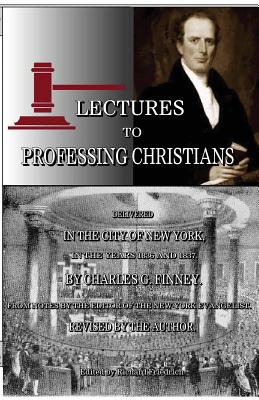 Lectures to Professing Christians