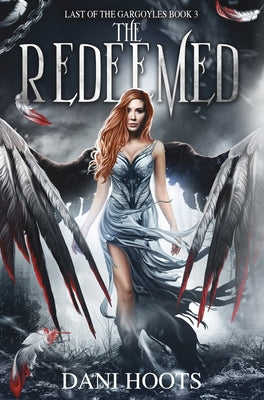 The Redeemed (Last of the Gargoyles)