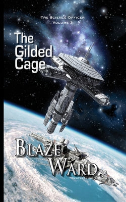 The Gilded Cage (The Science Officer)