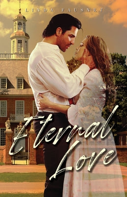 Eternal Love (The Williamsburg Ghost Series)