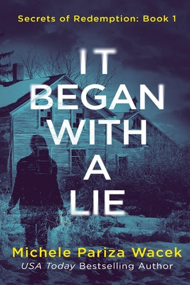 It Began With a Lie (Secrets of Redemption)