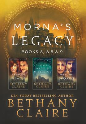 Morna's Legacy: Books 8, 8.5 & 9: Scottish, Time Travel Romances (Morna's Legacy Collections)