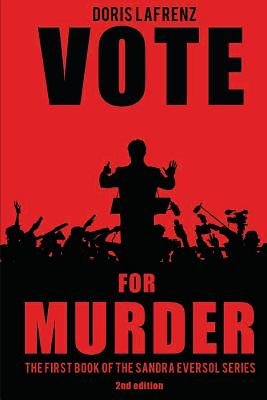 Vote for Murder: A Sandra Eversol Novel