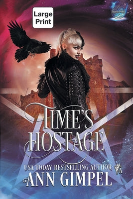 Time's Hostage: Highland Time Travel Paranormal Romance (Elemental Witch)