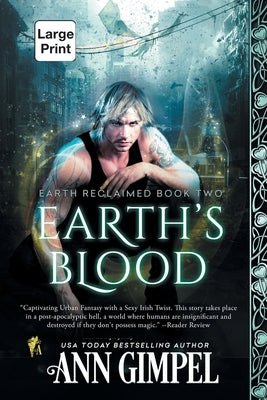 Earth's Blood: Dystopian Urban Fantasy (Earth Reclaimed)