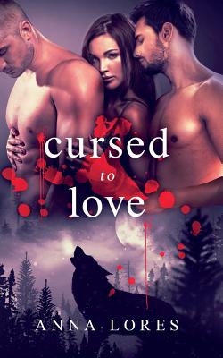 Cursed to Love: You Belong To Me (The Hunter Coven Paranormal Romance Series)