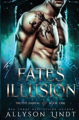 Fate's Illusion: A Reverse Harem Urban Fantasy (Truth's Harem)