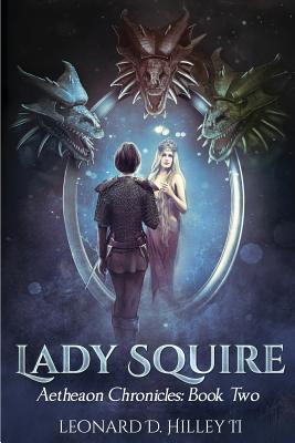 Lady Squire: Aetheaon Chronicles