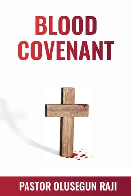 The Blood Covenant