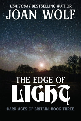 The Edge of Light (Dark Ages of Britain)