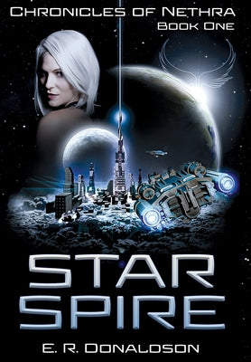 Star Spire (Chronicles of Nethra)