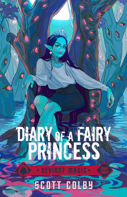 Diary of a Fairy Princess (3) (Deviant Magic)