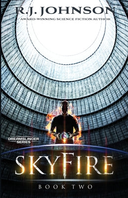 Skyfire (Dreamslinger Fantasy Adventure)