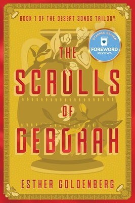 The Scrolls of Deborah (Desert Songs Trilogy)