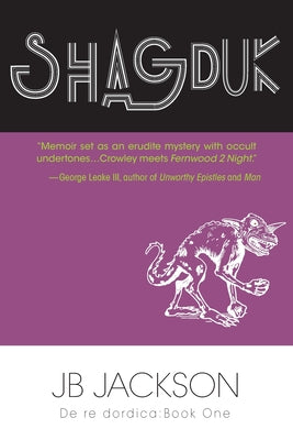 Shagduk (De re dordica, Book One)