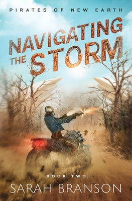 Navigating the Storm (Pirates of New Earth)