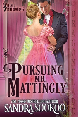 Pursuing Mr. Mattingly (Willful Winterbournes)