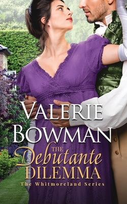 The Debutante Dilemma (The Whitmorelands)