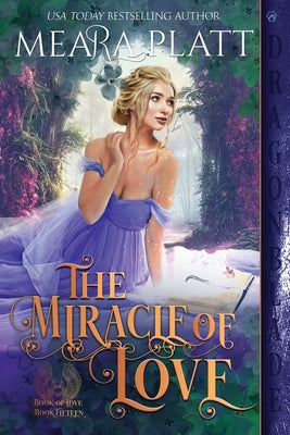 The Miracle of Love (Book of Love)