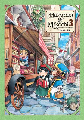 Hakumei & Mikochi: Tiny Little Life in the Woods, Vol. 3 (Hakumei & Mikochi, 3)