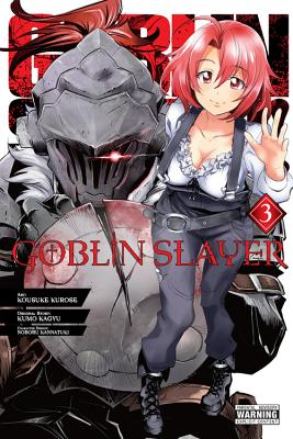 Goblin Slayer, Vol. 3 (manga) (Goblin Slayer (manga), 3)