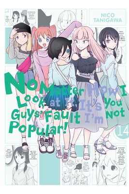 No Matter How I Look at It, It's You Guys' Fault I'm Not Popular!, Vol. 14 (Volume 14) (No Matter How I Look at It, It's You Guys' Fault I'm Not Popular!, 14)