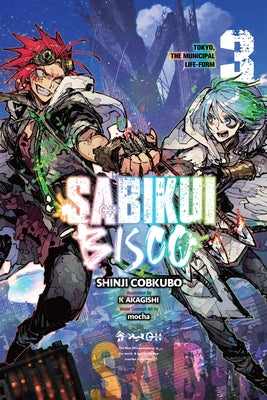 Sabikui Bisco, Vol. 3 (light novel) (Sabikui Bisco (light novel), 3)