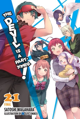 The Devil Is a Part-Timer!, Vol. 21 (light novel) (Volume 21) (The Devil Is a Part-Timer!, 21)