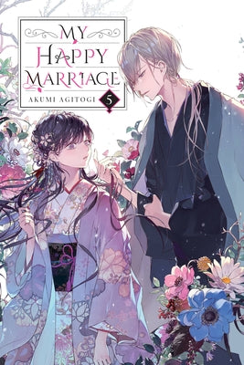 My Happy Marriage, Vol. 5 (light novel) (My Happy Marriage (novel), 5)