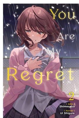 You Are My Regret, Vol. 2 (Volume 2)