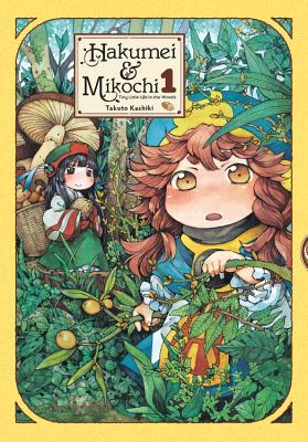 Hakumei & Mikochi: Tiny Little Life in the Woods, Vol. 1 (Hakumei & Mikochi, 1)