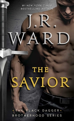 The Savior (17) (The Black Dagger Brotherhood series)