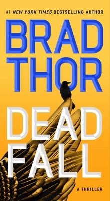 Dead Fall: A Thriller (22) (The Scot Harvath Series)