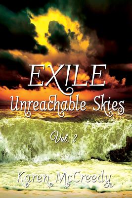 Exile: Unreachable Skies, Vol. 2