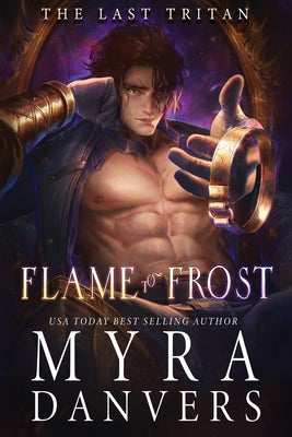 Flame to Frost (The Last Tritan)