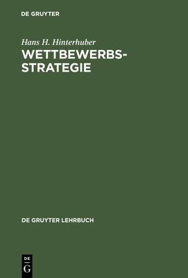 Wettbewerbsstrategie (de Gruyter Lehrbuch) (German Edition)