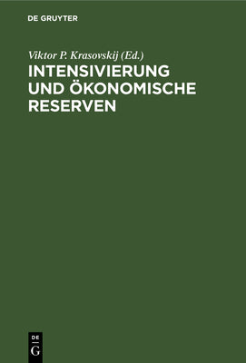 Intensivierung und konomische Reserven (German Edition)