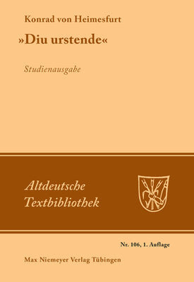 "Diu urstende": Studienausgabe (Altdeutsche Textbibliothek, 106) (German Edition)