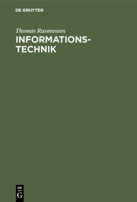 Informationstechnik: Automation und Arbeit (German Edition)