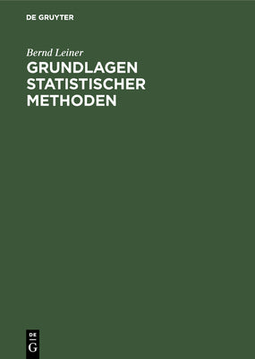 Grundlagen statistischer Methoden (German Edition)