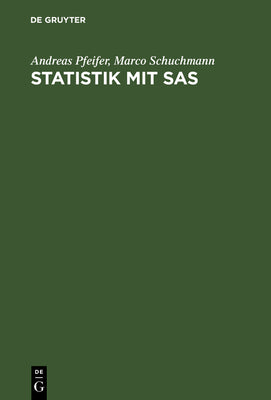 Statistik mit SAS (German Edition)